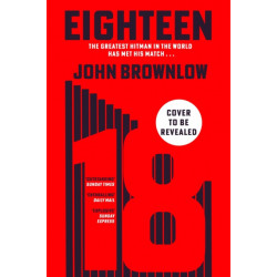 Assassin Eighteen: A gripping action thriller for fans of Jason Bourne and James Bond