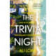 The Trivia Night: The insanely addictive must-read domestic 2024 thriller with a shocking twist