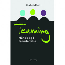 Teaming: Håndbog i teamledelse