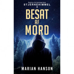 Besat af Mord: Astro-krimiserien Stjernehimmel 3