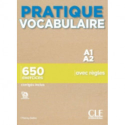Pratique vocabulaire : Pratique vocabulaire A1-A2: Pratique vocabulaire A1-A2