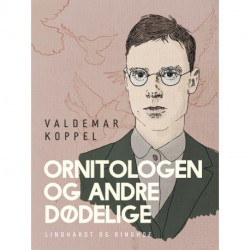 Ornitologen og andre dødelige