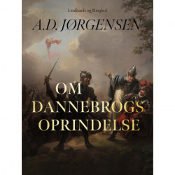 Om Dannebrogs oprindelse