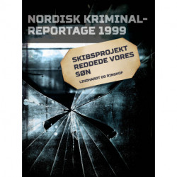 Skibsprojekt reddede vores søn