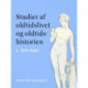 Studier af oldtidslivet og oldtidshistorien