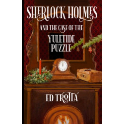 Sherlock Holmes and The Case of The Yuletide Puzzle
