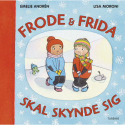 Frode og Frida skal skynde sig