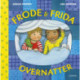 Frode og Frida overnatter