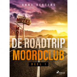 De Roadtrip Moordclub - deel 1