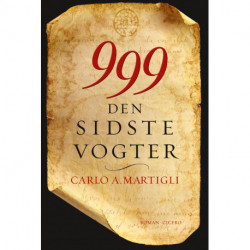 999. Den sidste vogter