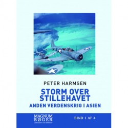 Storm over Stillehavet - Anden Verdenskrig i Asien (Storskrift)