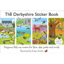 The Derbyshire: Gorgeous Fold-Out Scenes for Farm, Dale, Peaks and Woods