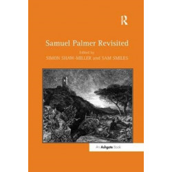 Samuel Palmer Revisited