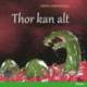 Thor kan alt