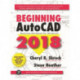 Beginning AutoCAD® 2018: Exercise Workbook
