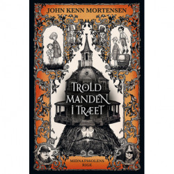 Midnatssolens Rige 1: Troldmanden i træet