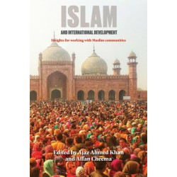 Islam and International Development: Insights for working with Muslim communities
