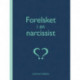 Forelsket i en narcissist