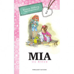 Mia og æsken: Mia serien 2