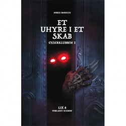 Et uhyre i et skab: Gyserklubben 2