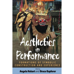 Aesthetics in Performance: Formations of Symbolic Construction and Experience