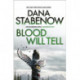 Blood Will Tell