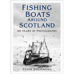 Fishing Boats Around Scotland: 30 Years of Photography