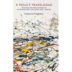 A Policy Travelogue: Tracing Welfare Reform in Aotearoa/New Zealand and Canada