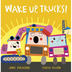 Wake Up, Trucks!