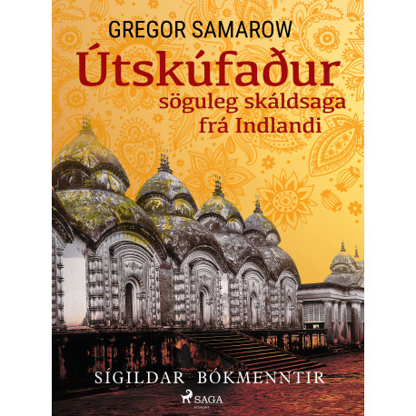 Útskúfaður: söguleg skáldsaga frá Indlandi
