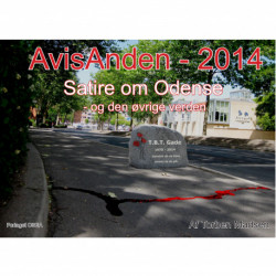 AvisAnden - 2014: Satire om Odense og den øvrige verden