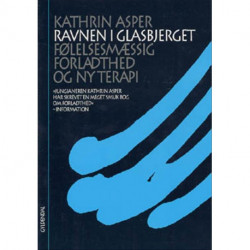 Ravnen i glasbjerget: følelsesmæssig forladthed og ny terapi