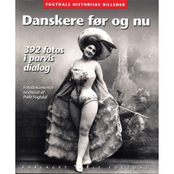 Danskere før og nu: fotodokumentar