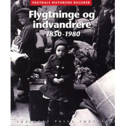 Flygtninge og indvandrere 1850-1980