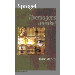 Sproget: Hverdagens mirakel