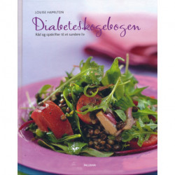 Diabeteskogebogen: Råd og inspiration til et friskere liv