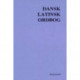 Dansk-latinsk Ordbog