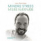 Mindre stress mere nærvær