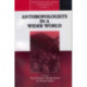 Anthropologists in a Wider World: Essays on Field Research