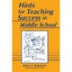 Hints for Teaching Success in Middle School