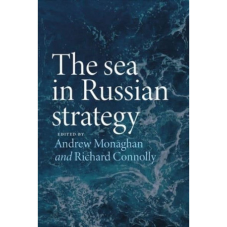 The Sea in Russian Strategy