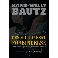 Den sicilianske forbindelse: Commissaria Angela Pecci efterforsker i Tyskland