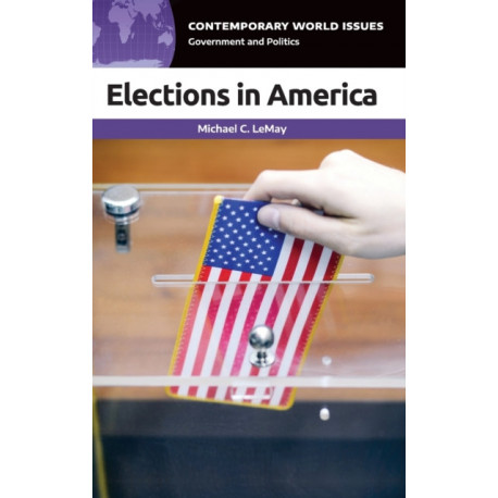 Elections in America: A Reference Handbook