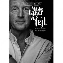 Måske tager vi fejl: visdom fra mit liv som buddhistmunk