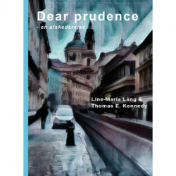 Dear Prudence: - en afskedsrejse