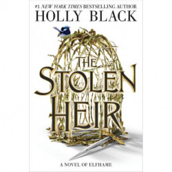 The Stolen Heir: A Novel of Elfhame