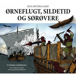 Ørneflugt, sildetid og sørøvere
