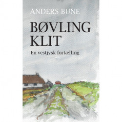 Bøvling Klit: En vestjysk fortælling
