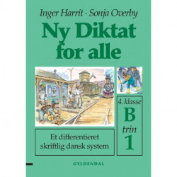 Ny Diktat for alle 4. klasse: B, trin 1