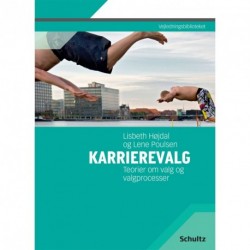 Karrierevalg: teorier om valg og valgprocesser